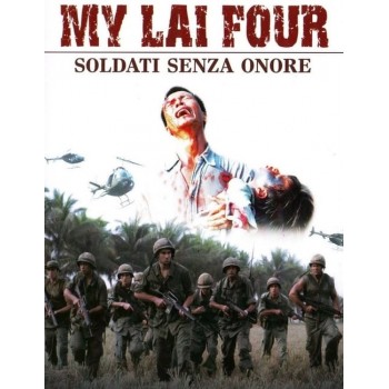Massacre at My Lai Four – 2010 The Vietnam War